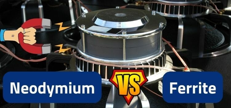Neodymium Vs Ferrite Magnets – For Speakers and Subwoofers?