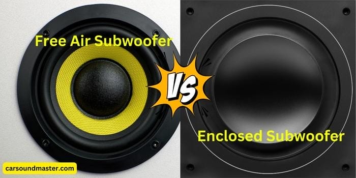 Free Air Subwoofer Vs Enclosed Subwoofer – The Best Unveiled